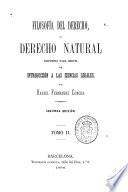 Filosofía del derecho, ó Derecho natural dispuesto para servir de introducción a las ciencias legales
