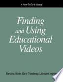 Finding and Using Educational Videos
