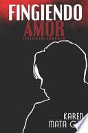 Fingiendo Amor