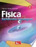 Física 1 para Bachillerato Tecnológico