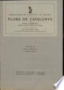 Flora de Catalunya / per Joan Cadevall i Diars ; amb la col.laboració d'Àngel Sallent i Gotés ; [amb la col.laboració del Dr. Pius Font i Quer a partir del vol. IV, fascicle III]