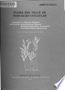 Flora del valle de Tehuacán-Cuicatlán: Poaceae Barnhart, Subfamilias Arundinoideae Dumort, Bambusoideae Asch. & Graebner, Centothecoideae Soderstrom