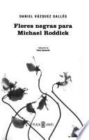Flores negras para Michael Roddick