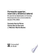 Formación superior, inserción y dinámica laboral