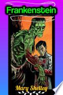 Frankenstein - Mary Shelley