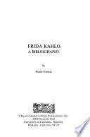 Frida Kahlo, a Bibliography