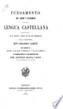 Fundamento del vigor y elegancia de la lengua castellana