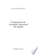 Fundamentos de gramática estructural del español