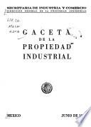 Gaceta de la propiedad industrial ...