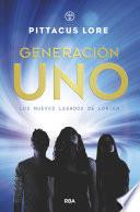Generación Uno (Los nuevos legados de Lorien 1)