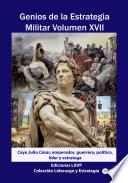 Genios de la Estrategia Militar Volumen XVII