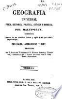 Geografía universal física, histórica, política antigua y moderna: (467 p., [7] h. de grab.)