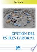 Gestión del Estrés Laboral