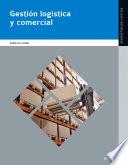 Gestión logística y comercial (Edición 2013)