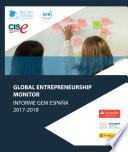 Global Entrepreneurship Monitor. Informe GEM España 2017-2018