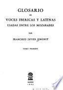 Glosario de voces ibericas y latinas usadas entre los mozarabes