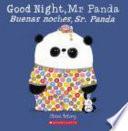 Good Night, Mr. Panda / Buenas Noches, Sr. Panda