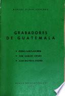 Grabadores de Guatemala