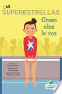 Libro Grace Alza la Voz (Grace Speaks Up)