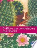 Gráficos por computadora con OpenGL