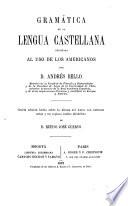 Gramática de la lengua castellana destinada al uso de los americanos