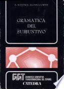 Gramática del subjuntivo