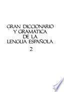 Gran diccionario y gramática de la lengua española