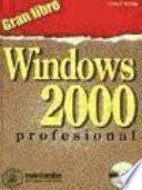 Gran libro Windows 2000 Profesional