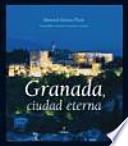 Granada, ciudad eterna