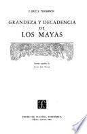 Grandeza y decadencia do los Mayas