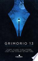Grimorio 13. Antología de Fantasía Oscura Española