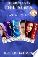 Guardianes del Alma volúmenes 1 - 3