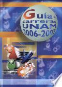 Guia de Carreras Unam 2006-2007