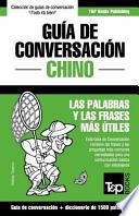 Guia de Conversacion Espanol-Chino y Diccionario Conciso de 1500 Palabras