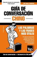 Guia de Conversacion Espanol-Chino y Mini Diccionario de 250 Palabras
