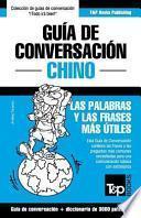 Guia de Conversacion Espanol-Chino y Vocabulario Tematico de 3000 Palabras