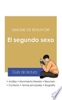 Guía de lectura El segundo sexo de Simone de Beauvoir (análisis literario de referencia y resumen completo)