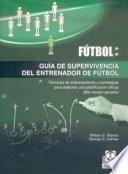 GUÍA DE SUPERVIVENCIA DEL ENTRENADOR DE FÚTBOL