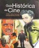 Guía histórica del cine
