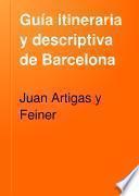 Guía itineraria y descriptiva de Barcelona