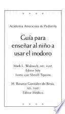 Guía para enseñar al niño a usar el inodoro