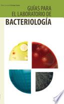 Guías para el laboratorio de bacteriología