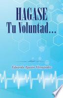 Hagase tu voluntad