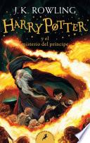 Libro Harry Potter y el misterio del príncipe / Harry Potter and the Half-Blood Prince