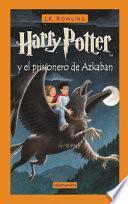 Harry Potter y el Prisionero de Azkaban - J. K. Rowling