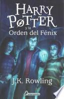 Harry Potter y La Orden del Fenix (Harry 05)