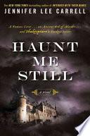 Haunt Me Still