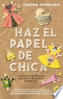 HAZ EL PAPEL DE CHICA