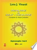 Healing & self-healing. Curación y Auto-Curación