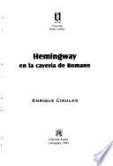 Hemingway en la cayería de Romano